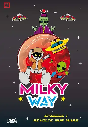 Milky Way 1 - Révolte sur mars
