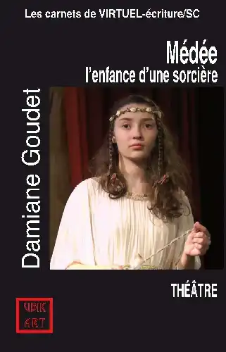 Médée, l'enfance d'une sorcière