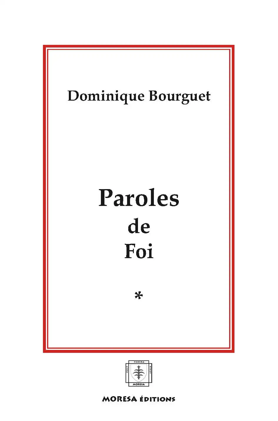 PAROLES DE FOI - tome 1